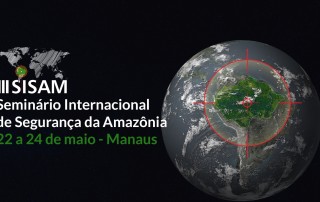 De 22 a 24 de maio de 2019, a capital amazonense a terceira edição do Seminário Internacional de Segurança na Amazônia (Sisam). Com o tema "Fronteira e Segurança no Espaço Amazônico", o evento ocorre no Tropical Hotel, no bairro Ponta Negra, zona Oeste da cidade, e é voltado para profissionais da área de segurança, acadêmicos, gestores públicos e integrantes da sociedade civil para discutir os problemas de segurança da região a partir de um enfoque interdisciplinar por meio de painéis, conferências e palestras.