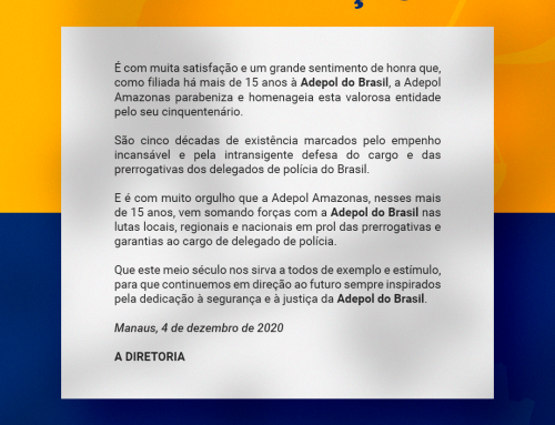 Moção de Parabenização – 50 anos de Adepol do Brasil